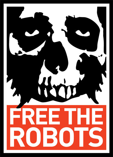 Guest Blogger: Free The Robots