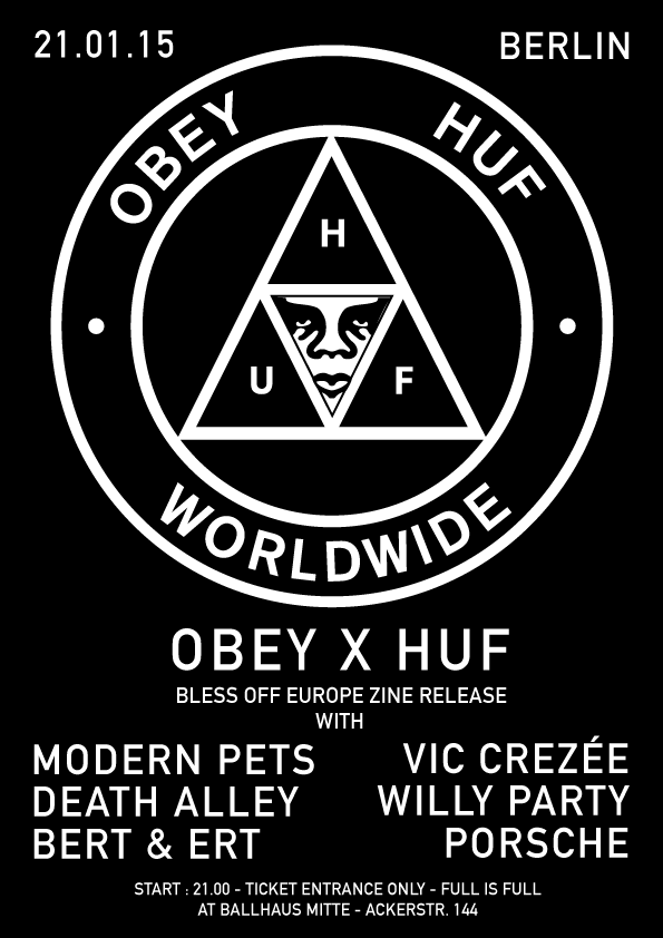OBEY X HUF PARTY BERLIN & ZINE