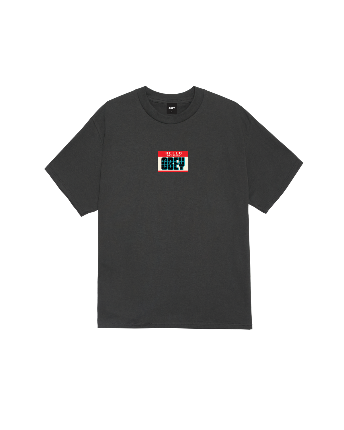 HELLO I NEVER OBEY CLASSIC T-SHIRT (zoomed)