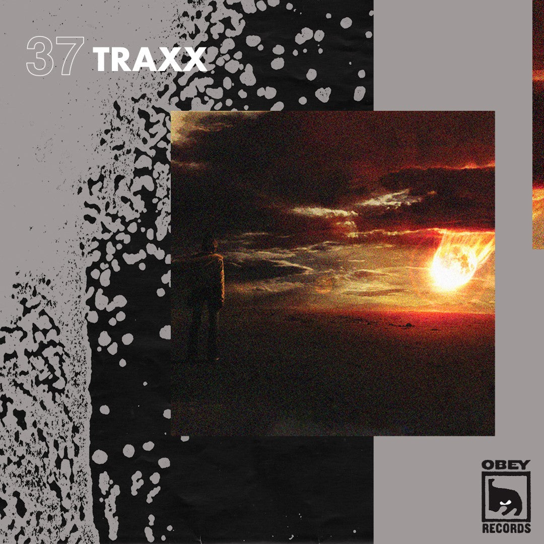 OBEY Records Ep. 37 TRAXX