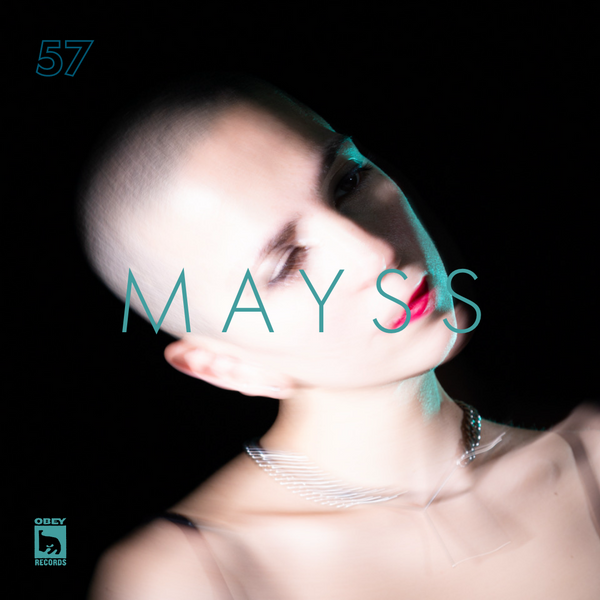 OBEY RECORDS Ep. 57: MAYSS