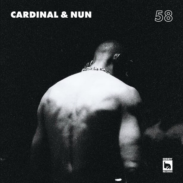 OBEY RECORDS Ep. 58: CARDINAL & NUN