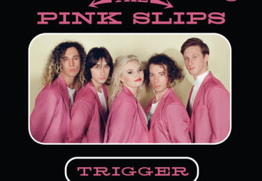 OUT NOW - TRIGGER BY THE PINK SLIPS