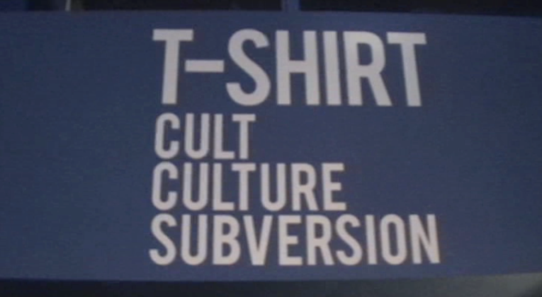 T-SHIRT: CULT – CULTURE – SUBVERSION at The Fashion and Textile Museum