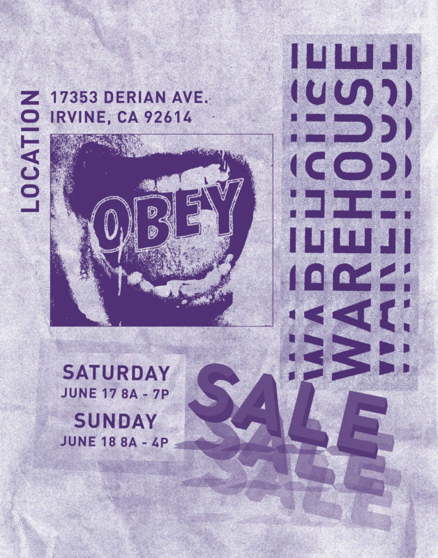 OBEY WAREHOUSE SALE 6/17 & 6/18