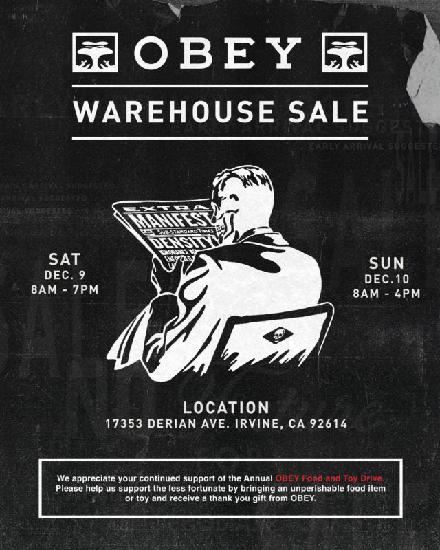 OBEY WAREHOUSE SALE &#8211; 12/9 + 12/10